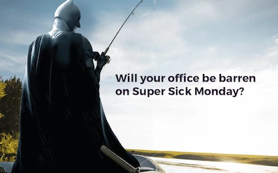 Will Your Office be Out of Bounds on #SuperSickMonday?