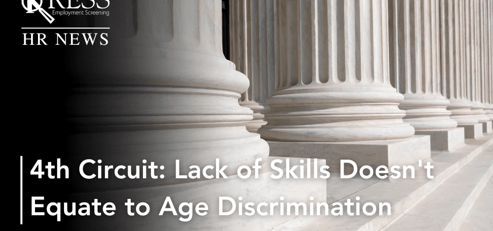 4th Circuit: Lack of Skills Does Not Equate to Age Discrimination