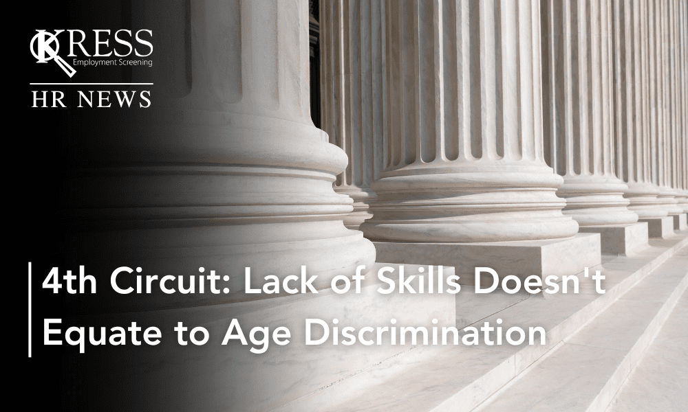 4th Circuit: Lack of Skills Does Not Equate to Age Discrimination